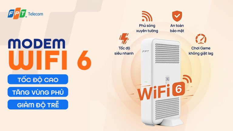 Lắp Wifi FPT Hà Nội – Tặng Modem Wifi 6, lắp nhanh 24h