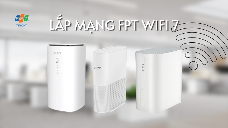 Lắp Wifi FPT xã Đa Phúc, Hà Nội - Tặng modem Wifi thế hệ mới